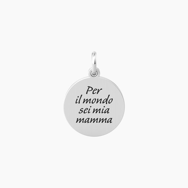 Ciondolo tondo con frase MAMMA SEI IL MONDO - Gioielleria Fondente