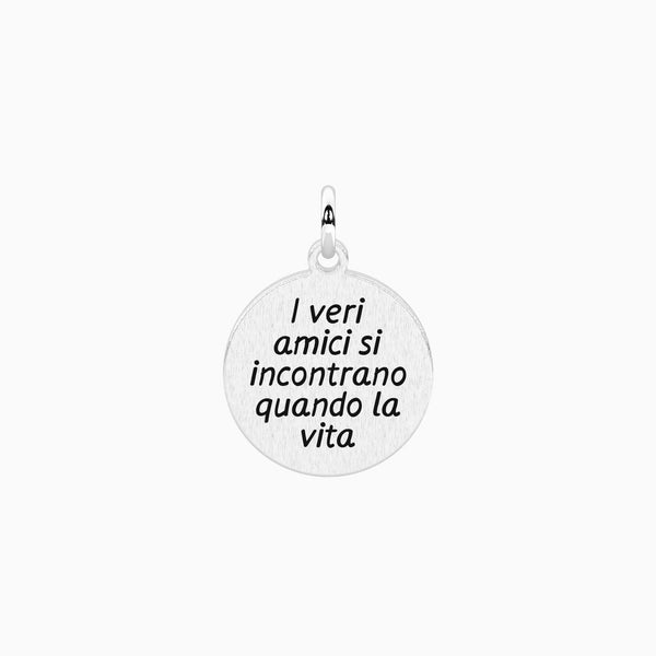 Ciondolo tondo con frase sull'amicizia Veri amici