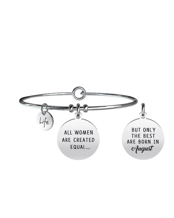 731343 Bracciale Symbols "ALL WOMEN ARE CREATED EQUAL BUT ONLY THE BEST ARE BORN IN AUGUST"