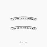 Bracciale Family "THE ONLY SUPERHERO I NEED IS YOU, DAD" - Gioielleria Fondente